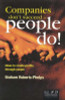 Graham Roberts-Phelps / Companies Don't Succeed People Do!: Ideas to Create Profits Through People (Large Paperback)