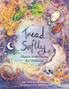 Nicola Reddy - Tread Softly :  Classic Irish Poems for Children - BRAND NEW GIFT EDITION HARDBACK