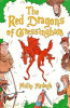 Philip Ardagh / The Red Dragons of Gressingham