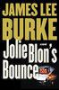 James Lee Burke / Jolie Blon's Bounce