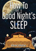 Johann Callaghan / How To Get A Good Night's Sleep (Large Paperback)