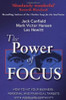 Jack Canfield, Mark Victor Hansen / The Power of Focus (Large Paperback) Jack Canfield, Mark Victor Hansen / The Power of Focus (Large Paperback)