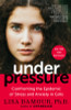 Lisa Damour / Under Pressure: Confronting the Epidemic of Stress and Anxiety in Girls (Large Paperback)