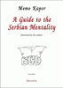 Momo Kapor / A Guide to the Serbian Mentality (Large Paperback) 6th Edition
