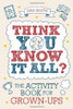 Dan Smith / Think You Know It All? (Large Paperback)