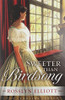 Rosslyn Elliott / Sweeter Than Birdsong (Large Paperback) ( The Saddlers Legacy )