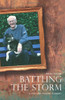 Martin Tierney / Battling the Storm: A Cancer Patient s Diary