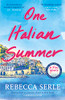 Rebecca Serle / One Italian Summer