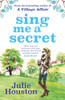 Julie Houston / Sing Me a Secret