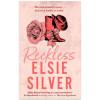 Elsie Silver - Reckless ( Chestnut Springs Series - Book 4 ) - PB - BRAND NEW