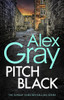Ale Gray / Pitch Black ( DCI William Lorimer Series)