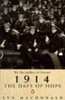 Lyn Macdonald / 1914 : The Days of Hope