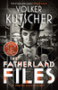 Volker Kutscher / The Fatherland Files