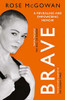 Rose McGowan / Brave