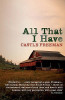 Castle Freeman / All That I Have