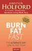 Patrick Holford, Kate Staples / Burn Fat Fast : The Alternate-Day Low-GL Diet Plan