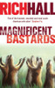 Rich Hall / Magnificent Bastards