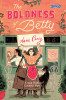 Anna Carey / The Boldness of Betty