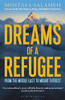 Mostafa Salameh / Dreams of a Refugee - From the Middle East to Mount Everest