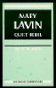 A.A. Kelly / Mary Lavin : Quiet Rebel ( Wolfhound Commentaries Series )