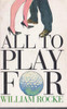 William Rocke / All to Play For