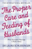 Laura Schlessinger / The Proper Care and Feeding of Husbands