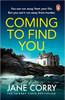 Jane Corry / Coming To Find You