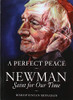 Bishop Fintan Monahan / A Perfect Peace Newman, Saint for Our Time