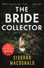 Siobhán MacDonald / The Bride Collector
