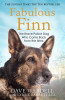 Dave Wardell / Fabulous Finn: The Brave Police Dog Who Came Back from the Brink