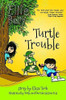 Eliza Teoh / Turtle Trouble