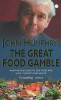 John Humphrys / The Great Food Gamble