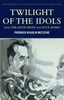 Friedrich Nietzsche / Twilight of the Idols/The Antichrist/Ecce Homo