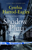Cynthia Harrod-Eagles / Shadow Play