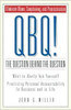 John G. Miller / QBQ! The Question Behind the Question: Practicing Personal Accountability in business and in Life