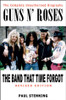 Paul Stenning / Guns N' Roses: The Band That Time Forgot