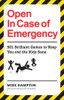 Mike Rampton / Open In Case of Emergency: 501 Games to Entertain and Keep You and the Kids Sane