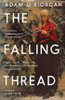 Adam O'Riordan / The Falling Thread