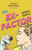 Andrea Semple / The Ex-Factor