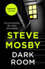 Steve Mosby / Dark Room