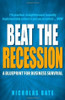 Nicholas Bate / Beat the Recession