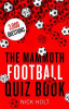 Nick Holt / The Mammoth Football Quiz Book