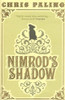 Chris Paling / Nimrod's Shadow