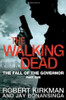 Robert Kirkman / The Fall of the Governor: Part One