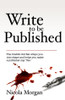 Nicola Morgan / Write to Be Published