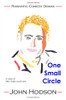 John Hodson / One Small Circle