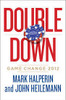Mark Halperin / Double Down