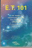 Zoev Jho / ET 101: The Cosmic Instruction Manual for Planetary Evolution