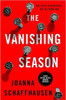Joanna Schaffhausen / The Vanishing Season