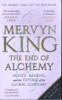 Mervyn King / The End of Alchemy - Money, Banking and the Future of the Global Economy